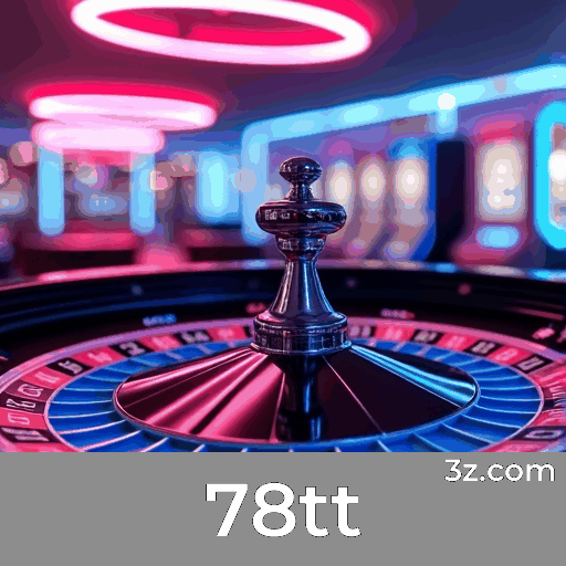 78tt: Cassino Online Profissional e Imersivo